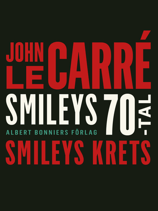 Titeldetaljer för Smileys krets av John le Carré - Tillgänglig
